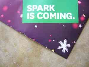 "SPARK IS COMING"