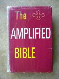 "The Amplified Bible"