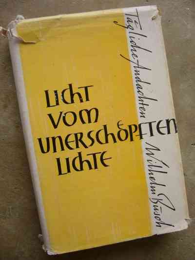 "Licht vom unerschoepften Lichte'